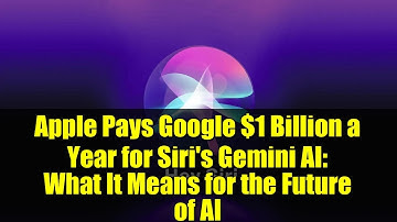 Apple Pays Google $1 Billion a Year for Siri