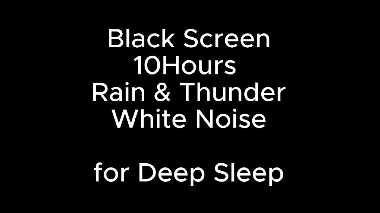 Deep Sleep Rain & Thunder  10 Hours of Black Screen for Insomnia