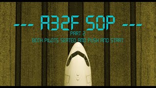 A320 SOP - Part 2: Push and Start (from both pilots seated)