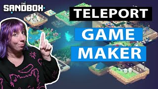 How to Teleport - The Sandbox Game Maker Profile