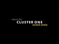 Pink Floyd - Cluster One - Guitar Cover