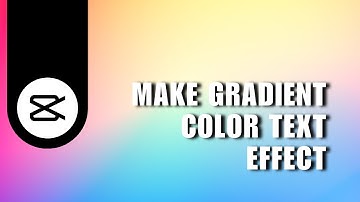 💲 INSTANT: How to make Gradient Color Text Effect in Capcut | English
