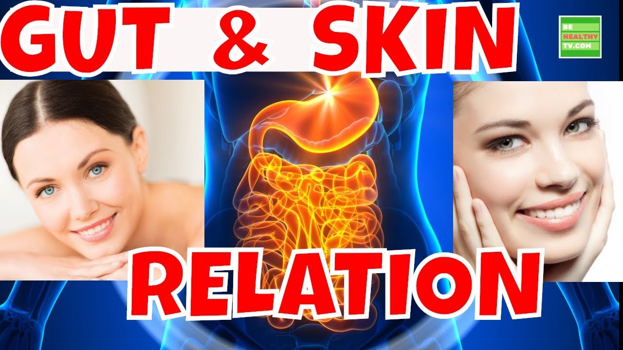 Better Looking Skin The Relation Between Your Gut and Your Skin ...