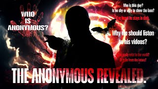 Welcome to THE ANONYMOUS | A Voice Beyond the Shadows.