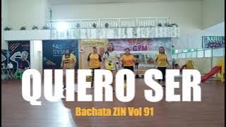 Quiero Ser - Bachata Zin Vol 91