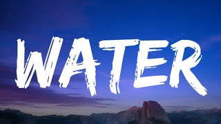 Tyla - Water (Lyrics