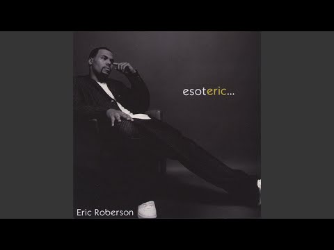 Putar What is love made of... - Eric Roberson