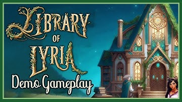 Library of Lyria | Demo Gameplay