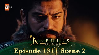 Kurulus Osman Urdu | Season 5 Episode 131 Scene 2 | Tumhaara Khel Khatm Ho Gaya!