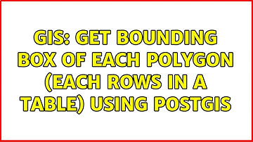 GIS: Get Bounding Box of Each Polygon (Each Rows in a table) using PostGIS