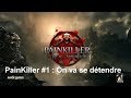 Painkiller 1  on va se dtendre