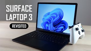 Surface Laptop 3 Revisited: Now with Windows 11!