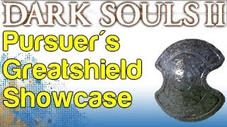 Pursuer's Greatshield Showcase - Boss Soul Weapon Guide - Dark Souls 2 | WikiGameGuides