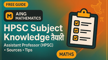 How to prepare for HPSC Assistant Professor Mathematics Subject Knowledge?