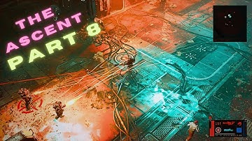 The ASCENT  Part 8 - Mission Syntax Error | Recompile - PC Full gameplay walkthrough