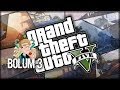 Burak Oyunda Gta 5 Oynuyor #3 - EFSANE