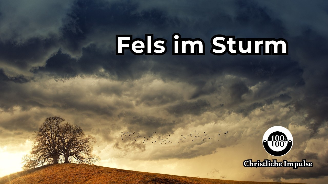 ✨FELS IM STURM 🕊️ | Christliches Lied über Vertrauen, Hoffnung & Gottes Frieden
