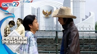 PREMAN PENSIUN - Akhirnya Kang Mus Menemui Jamal [19 Juli 2018]