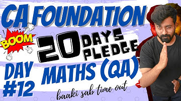 CA FOUNDATION I DAY #12 I MATHS (QA) I AP GP Part 4 I 20DAYSPLEDGE I  SESSION 2020-21