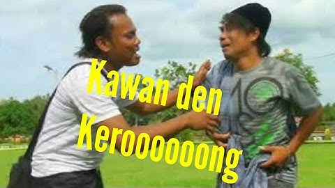 HQ|| KAWAN LAMO ( Mak Pono & Piak Unyuik )