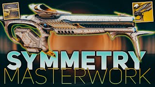 Symmetry Masterwork (Exotic Catalyst Review) | Destiny 2 Season of Dawn