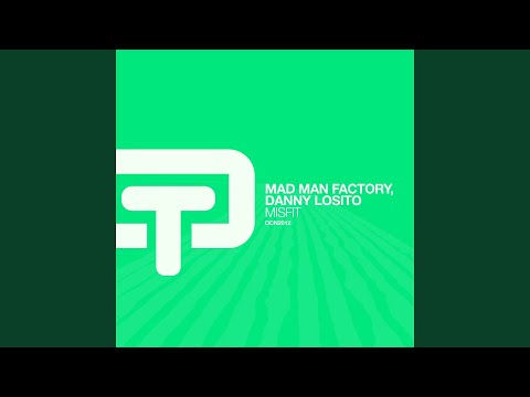 Mad Man Factory, Danny Losito - Misfit