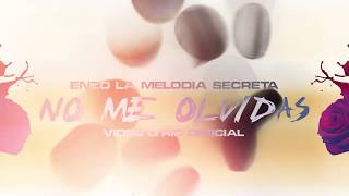 ⭐️NO ME OLVDAS ⭐️- ENZO LA MELODIA SECRETA