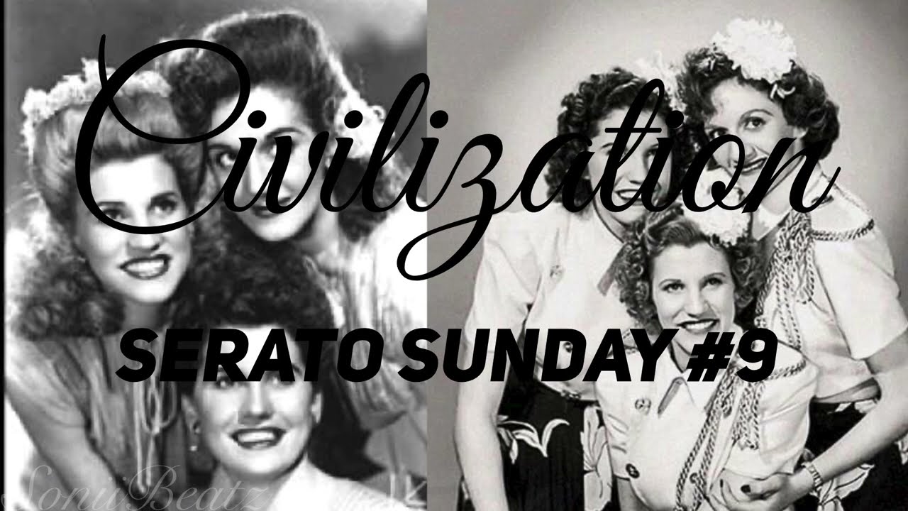Serato Sunday #9 Civilization Breakdown