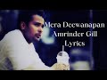 Mera deewanapan amrinder gill lyrics judaa 2drzeus