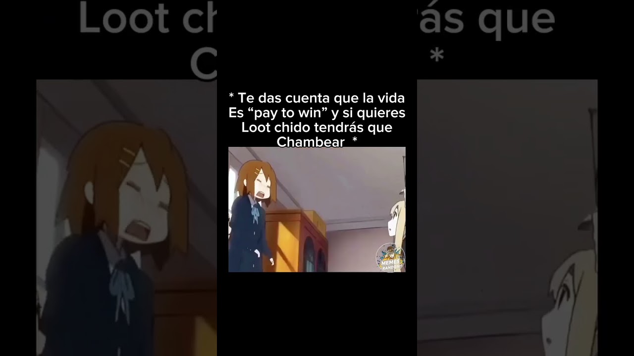 Bajen los precios de los loots 😭 #anime #memes #otakus #humor #k-on!