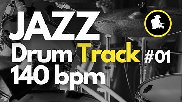 Jazz Drum Track 140 bpm #01