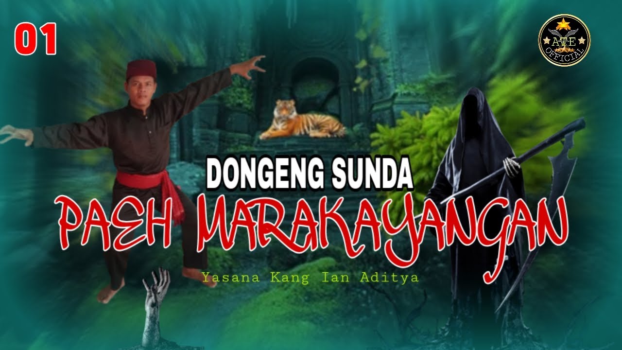 DONGENG SUNDA PAÉH MARAKAYANGAN BAGIAN 01