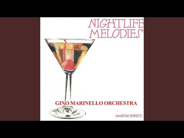 The Gino Marinello Orchestra - Nostalgia