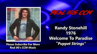 Video thumbnail of "Randy Stonehill - Puppet Strings (Welcome to Paradise version) (HQ)"