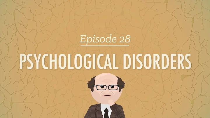 Psychological Disorders: Crash Course Psychology #28 - DayDayNews