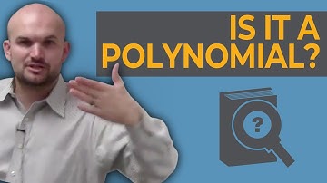 Learn how to determine if you have a polynomial