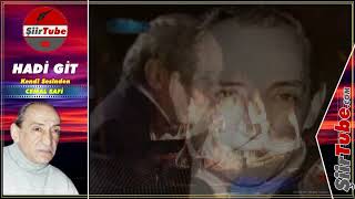 Hadi Git - Cemal Safi (Kendi Sesinden) Resimi