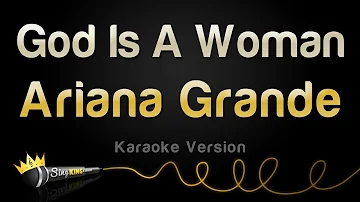 Ariana Grande - God Is A Woman (Karaoke Version)