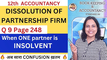 INSOLVENCY of a PARTNER Q 9 page 248 | 12th ACCOUNTS Chapter 6 Maharashtra Board | Pooja Kela