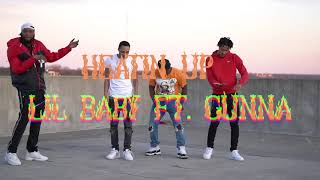 Lil Baby - Heatin’ Up Ft. Gunna (Official Dance Video)