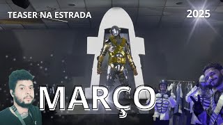 Teaser na Estrada - Março