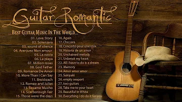 TOP 30 INSTRUMENTAL MUSIC ROMANTIC -  Soft Relaxing Romantic Guitar Music , Guitar Acoustic