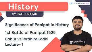 L1: Babur vs Ibrahim Lodhi | 1st Battle of Panipat 1526 | Crack UPSC CSE/IAS | Pratik Nayak