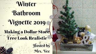 MAKING A DOLLAR STORE TREE LOOK REALISTIC | WINTER BATHROOM VIGNETTE CHALLENGE | Hosted by Mrs. Vee