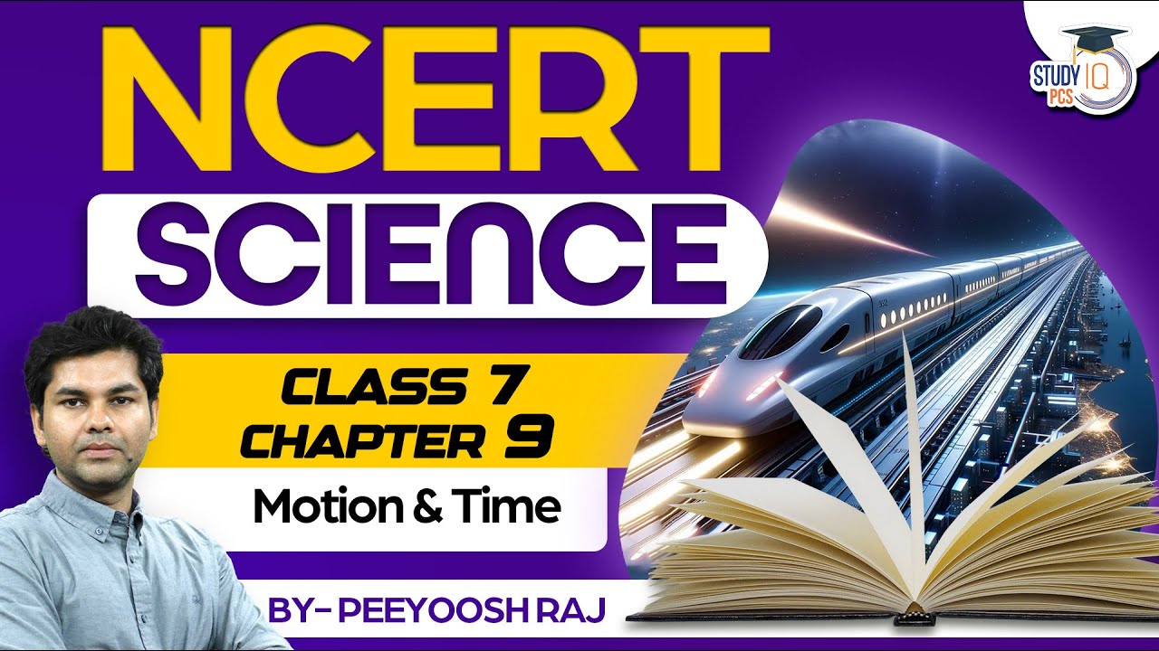 NCERT Science Class 7 | Motion and Time | Chapter - 9 | NCERT for All ...