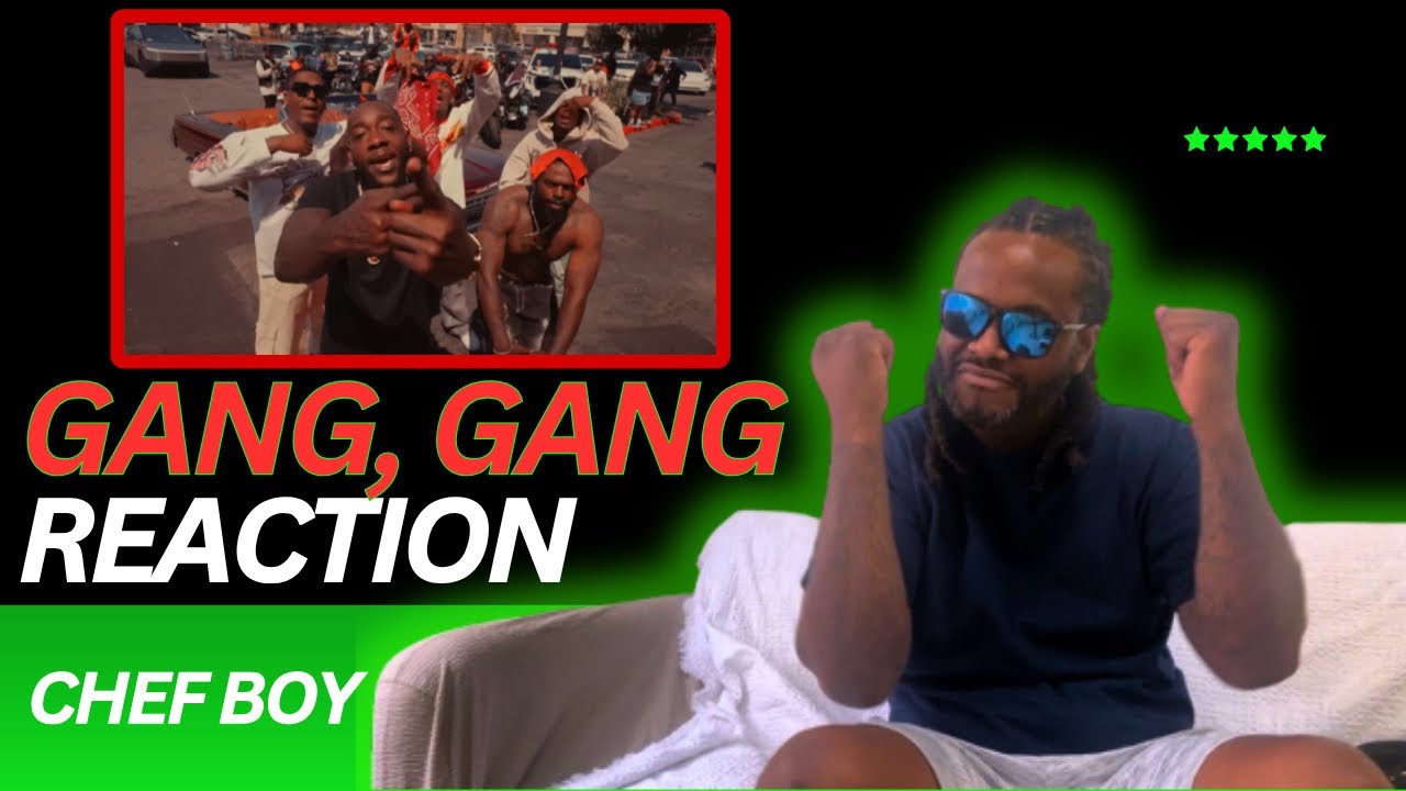 Chef Boy - GANG GANG (REACTION VIDEO) #reaction #live #westcoasthiphop ...