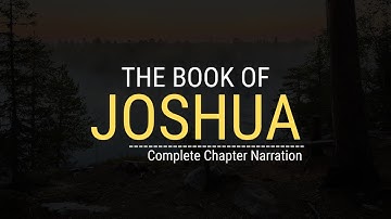 The Full Book of Joshua Explained | Complete Chapter-by-Chapter Bible Breakdown