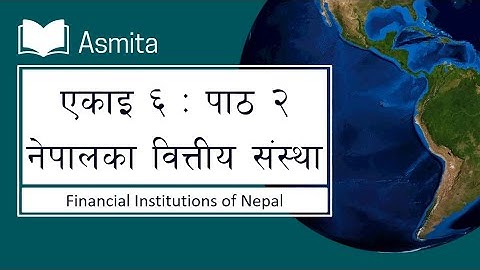 Class 8 Social | Unit 6 | Lesson 2 : नेपालका वित्तीय संस्था | Very Short, Short and Long Questions