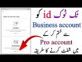 how to shift TikTok ID business account to Pro account || turn of tiktok id business account ||