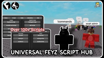 [ OP ] Universal Feyz Script Hub - ROBLOX SCRIPTS - Over 300+ Scripts